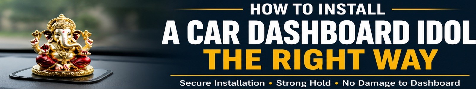 How to install a car dashboard figurine the right way